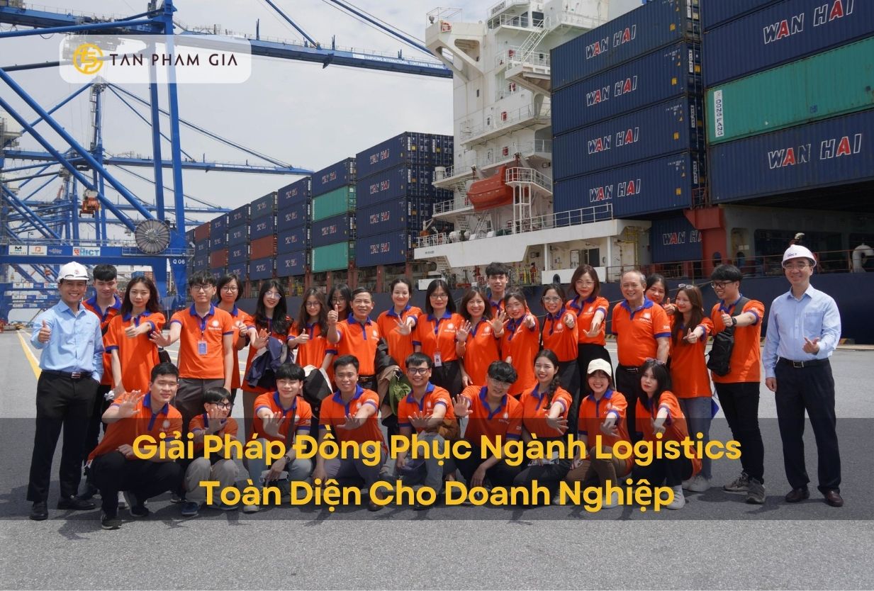 Giải Pháp Đồng Phục Ngành Logistics Toàn Diện Cho Doanh Nghiệp