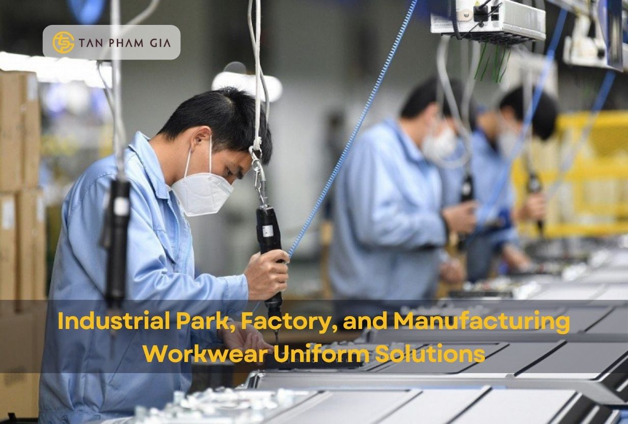 Industrial Park, Factory, and Manufacturing Workwear Uniform Solutions