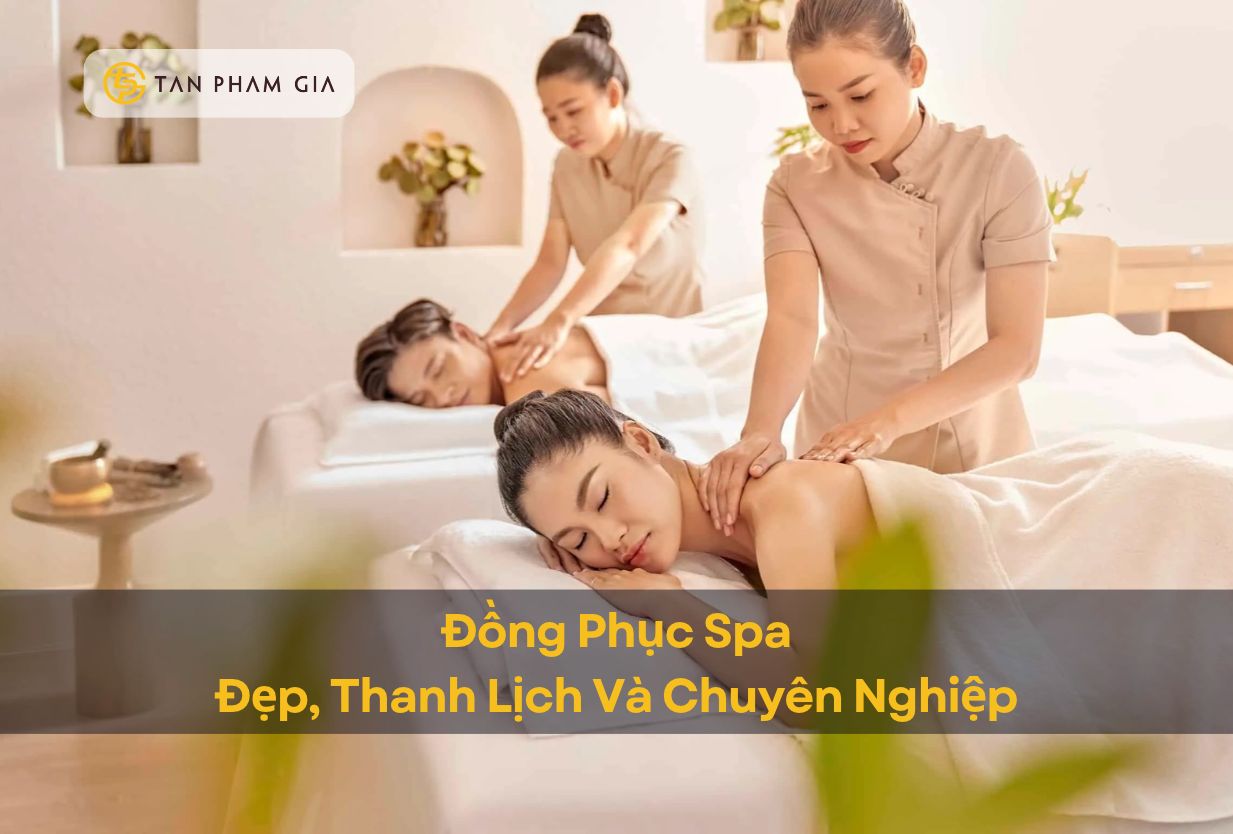 Đồng Phục Spa Đẹp, Thanh Lịch Và Chuyên Nghiệp