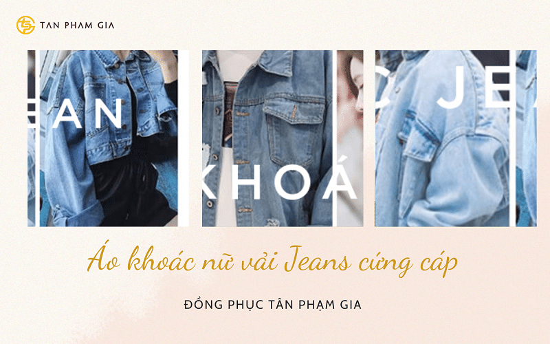 Áo khoác nữ vải Jeans cứng cáp