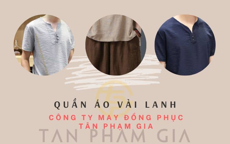 QUẦN ÁO VẢI LANH