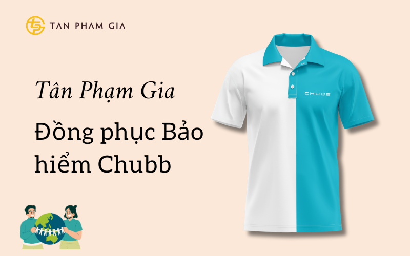 Đồng Phục Bảo Hiểm Chubb