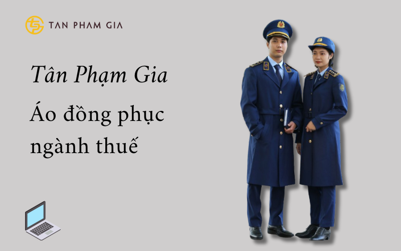 Đồng phục ngành thuế Đồng phục ngành thuế