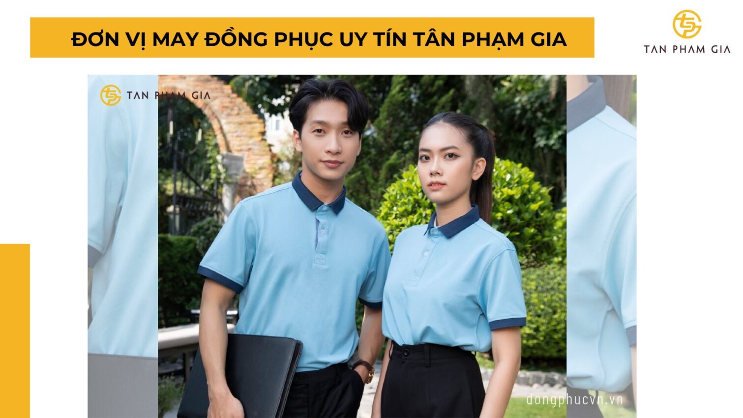 ĐƠN VỊ MAY ĐỒNG PHỤC UY TÍN TÂN PHẠM GIA