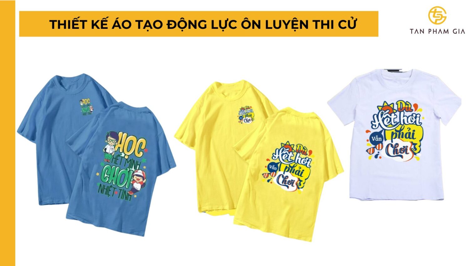 Thiết kế áo tạo động lực ôn luyện thi cử