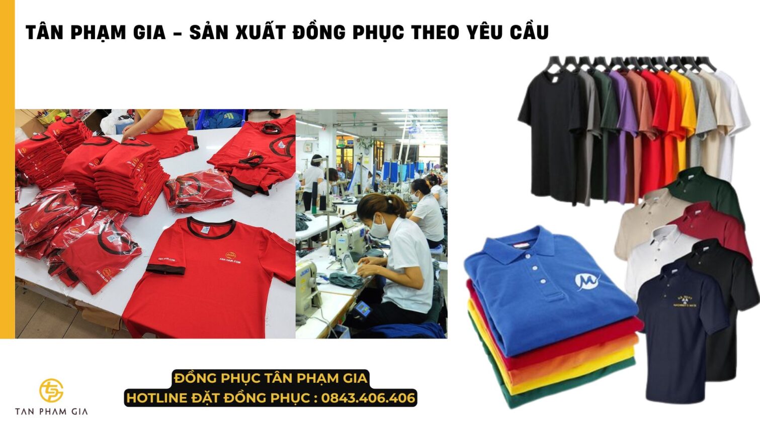Tân Phạm Gia - sản xuất đồng phục theo yêu cầu