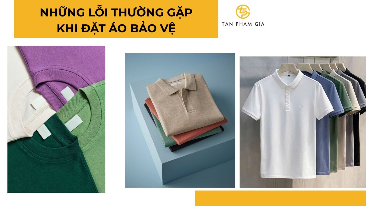 Các lỗi thường gặp khi đặt áo bảo vệ
