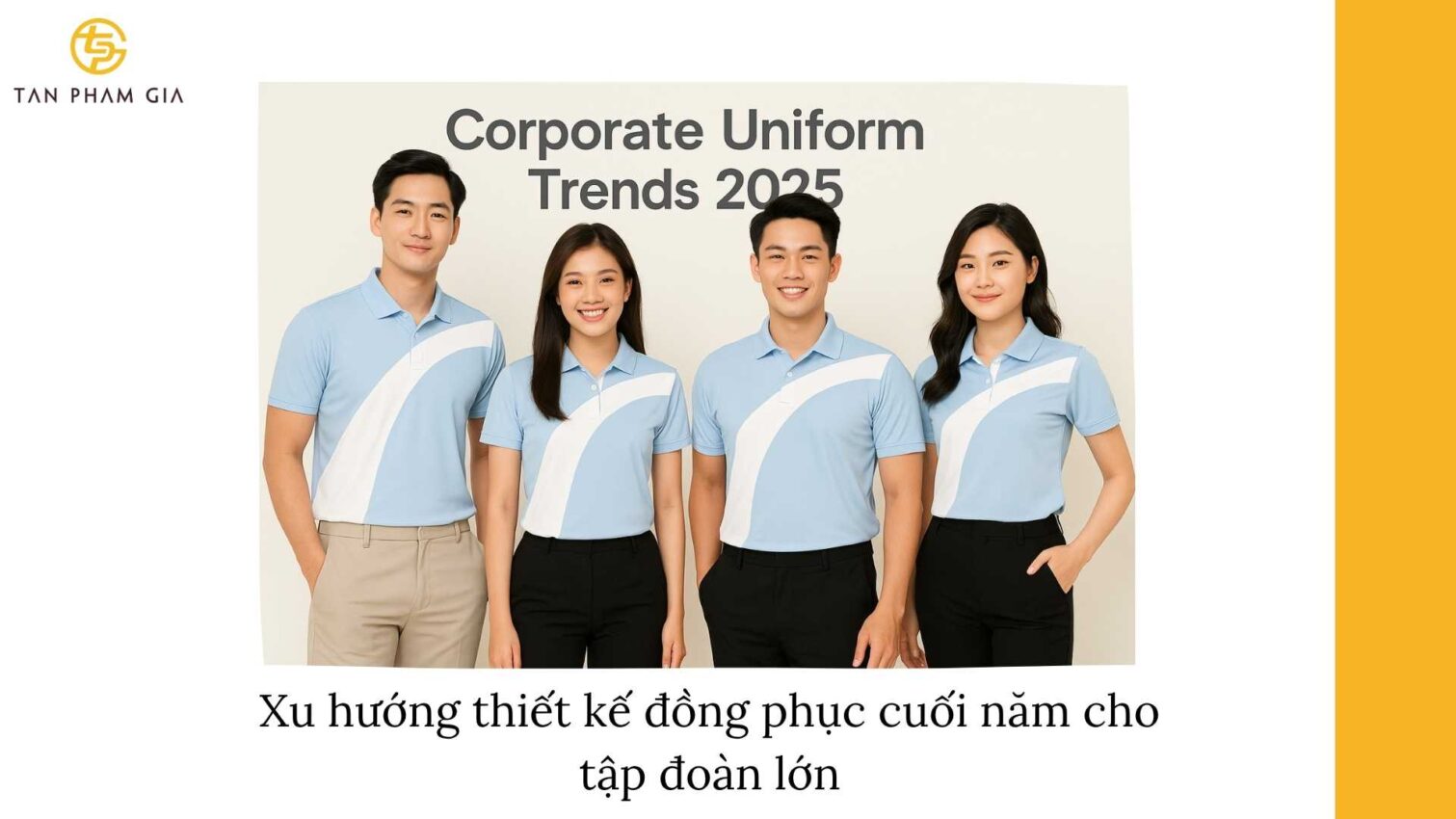 Đồng Phục Cuối Năm Cho Tập Đoàn Lớn