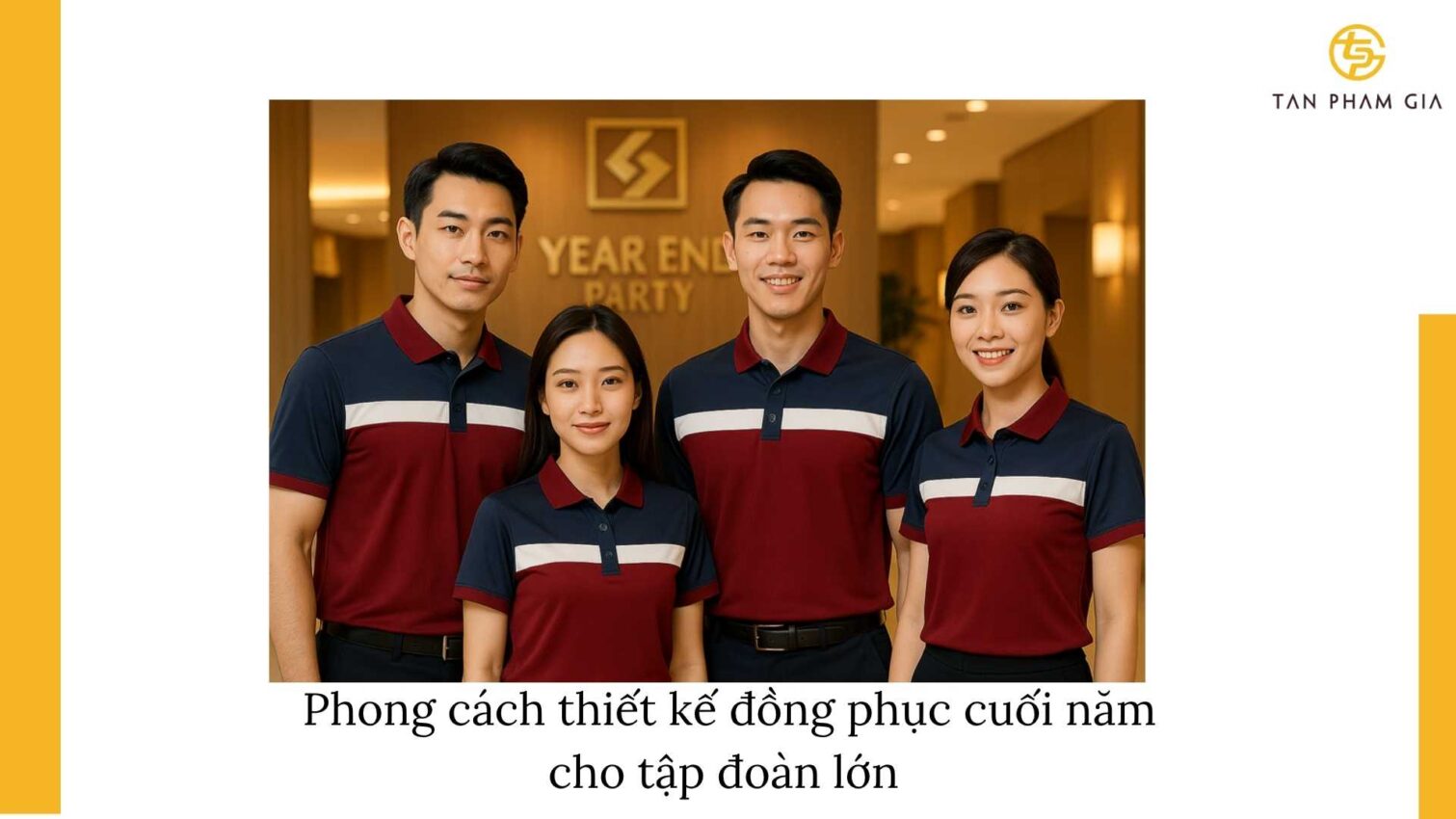 Đồng Phục Cuối Năm Cho Tập Đoàn Lớn