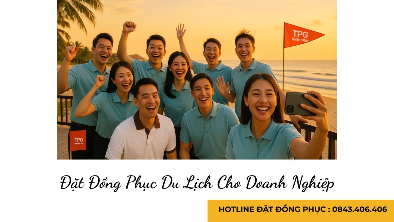 Đặt Đồng Phục Du Lịch Cho Doanh Nghiệp