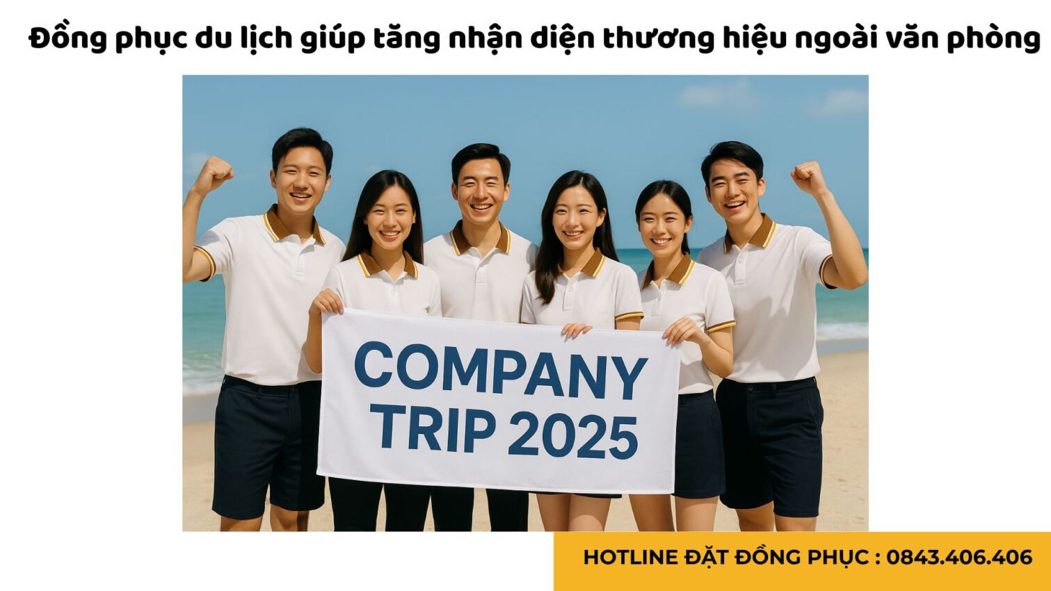 Đặt Đồng Phục Du Lịch Cho Doanh Nghiệp