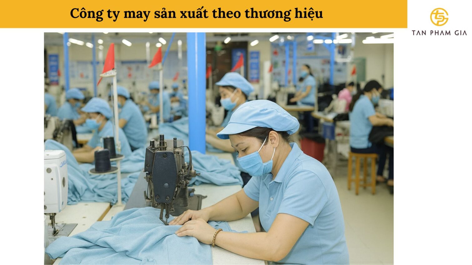 Công ty may sản xuất theo thương hiệu