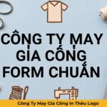 Công Ty May Gia Công Form Chuẩn