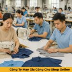 Công Ty May Gia Công Cho Shop Online