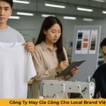 Công Ty May Gia Công Cho Local Brand Việt Công Ty May Gia Công Cho Local Brand Việt