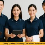 Công Ty May Gia Công Cho Nhân Viên Dịch Vụ