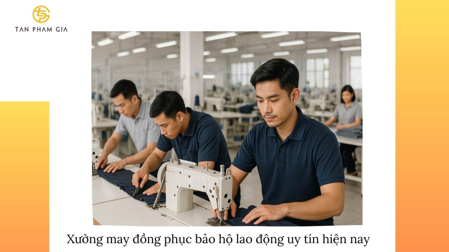 Xưởng May Đồng Phục Bảo Hộ Lao Động