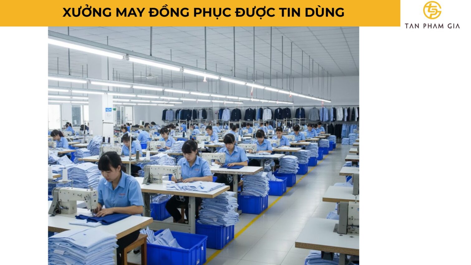 Xưởng May Đồng Phục Được Tin Dùng
