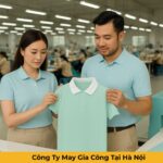 Công Ty May Gia Công Tại Hà Nội Công Ty May Gia Công Tại Hà Nội