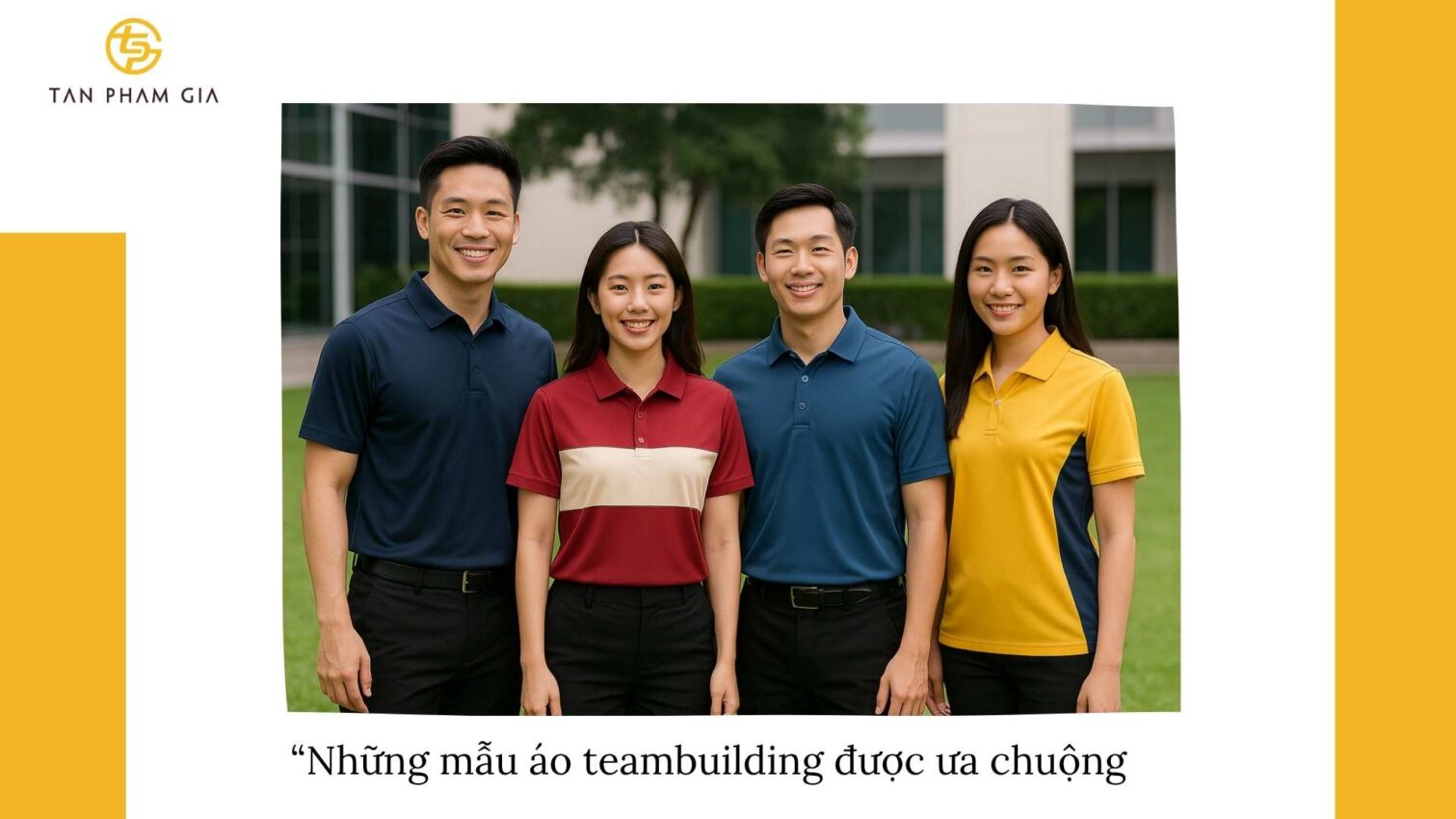 em trước | Nhân đôi Lê Giang Đồng Phục Đội Nhóm áo công ty, áo thun đồng phục, đồng phục công ty, đồng phục doanh nghiệp, đồng phục polo, đồng phục polo công ty, mẫu áo thun đồng phục, may đồng phục, polo đồng phục, vải đồng phục Lần sửa gần nhất 04/11/2025 lúc 7:21 sáng Exclude from list: 82 / 100 Từ khóa: Mẫu Áo Polo Teambuilding Thoáng Mát Schema: Article Liên kết: 1 0 0 Chọn Áo Teambuilding Cho Tập Đoàn Lớn Áo Teambuilding Cho Tập Đoàn Lớn