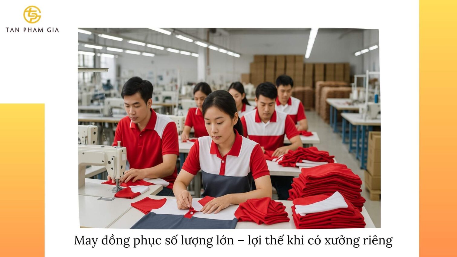 Công ty may đồng phục có xưởng sản xuất trực tiếp