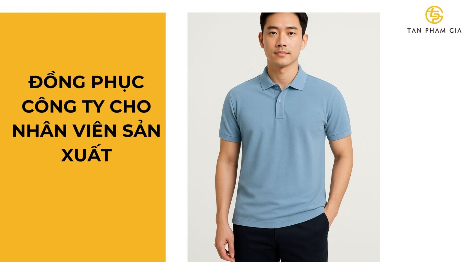 Đồng Phục Công Ty Cho Nhân Viên Sản Xuất